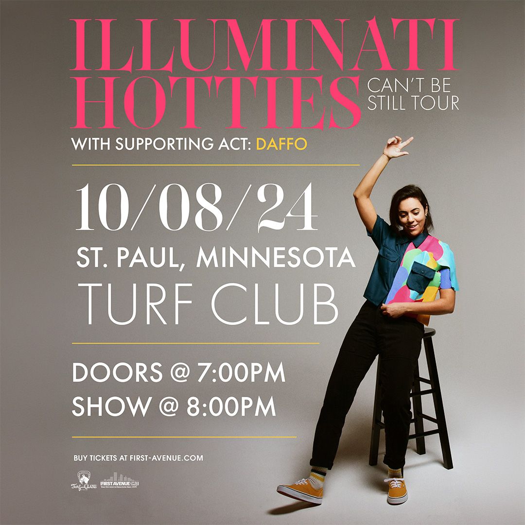 Just Announced: @illuminatihotts with Daffo at the Turf Club on October 8. On sale Friday 🎫 firstavenue.me/3w9r0GC