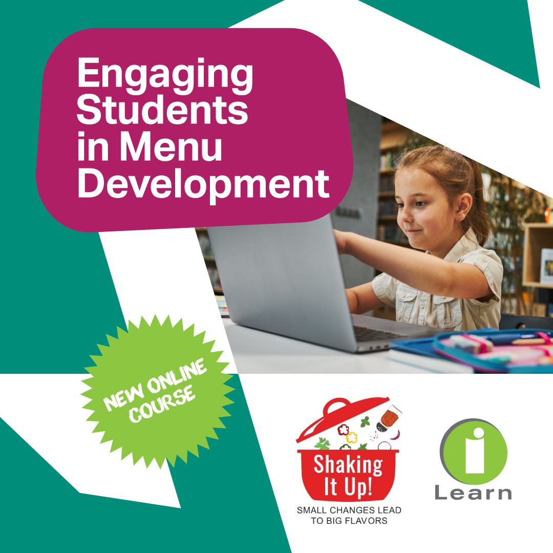 Ready to shake up your school's menu? Our 'Engaging Students in Menu Development' online course teaches easy ways to make meals healthier. Get involved with students, teachers, and more! Enroll Now! icn.ms/3QhX4Ps #iLearn #shakingitup