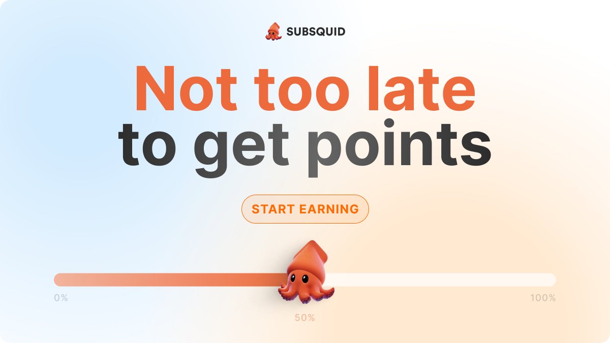 We're just halfway through our points program. There's still plenty of time for you to earn. Get started and secure your points as part of our airdrop campaign. points.subsquid.io