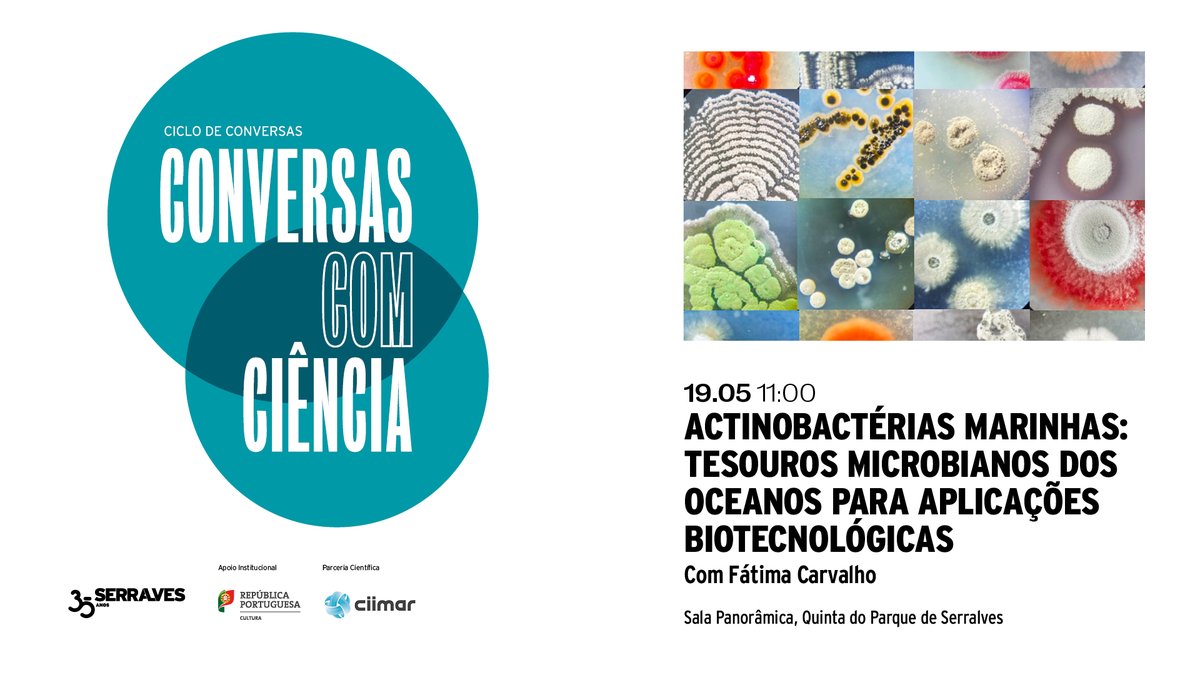 In May, #ConversasComCiência will feature the @CiimarUp researcher Fátima Carvalho, who will unveil the microbial treasures that are marine actinobacteria. 👉Free registration, but required: ciimar.up.pt/pt-pt/events/c… #CIIMARevents #CIIMARscicomm