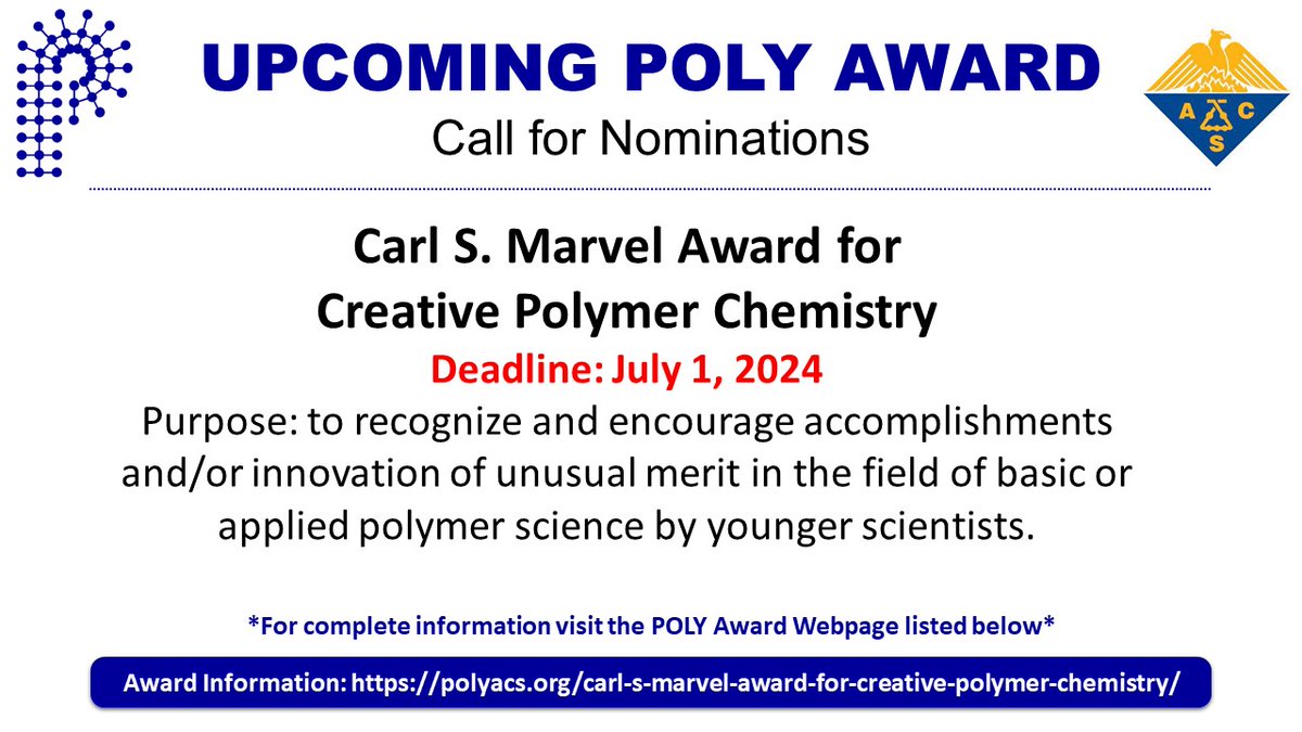 Consider applying for the Carl S. Marvel Award for Creative Polymer Chemistry Deadline is July 1st Complete information at polyacs.org/carl-s-marvel-…