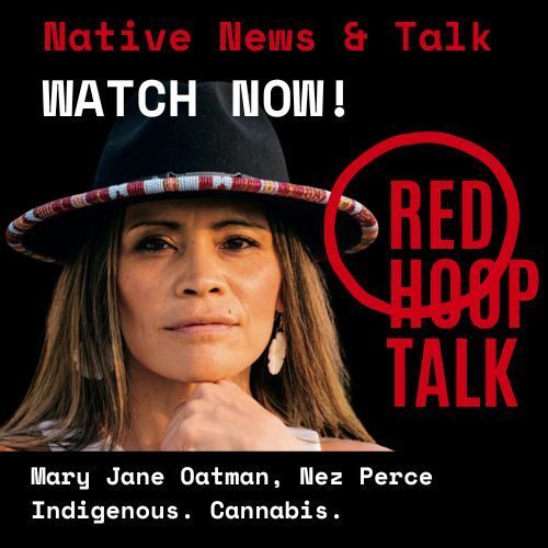 🎧 NEW EPISODE JUST DROPPED! Mary Jane Oatman is a citizen of the Nez Perce Tribe and the founder of the Indigenous Cannabis Coalition and Tribal Hemp and Cannabis Magazine. WATCH NOW: bit.ly/3UHnDjF
#ConnectedToCulture #RedHoopTalk #IndigenousRights #EverythingBack