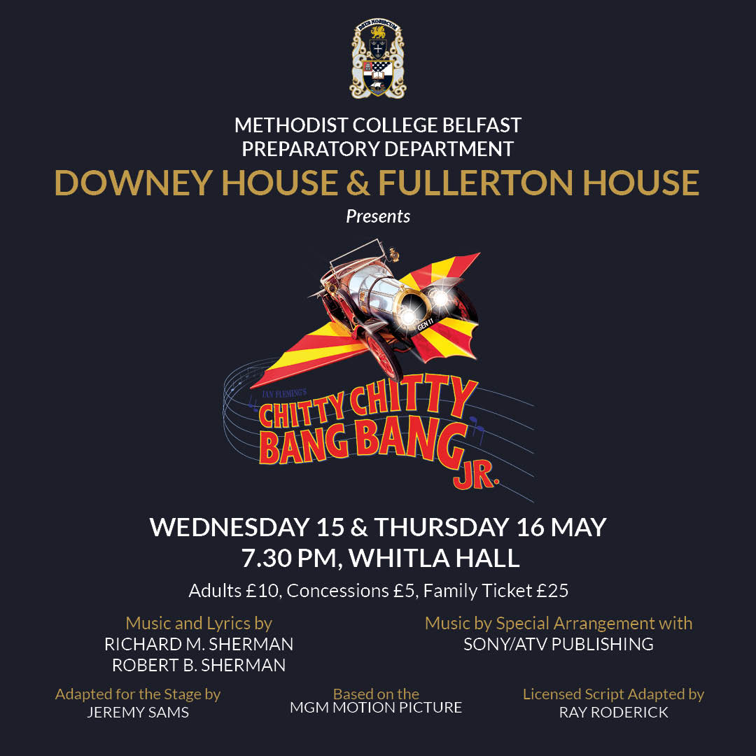 Join us for an unforgettable evening at the Downey House & Fullerton House senior production of 'Chitty Chitty Bang Bang'! Get your tickets now on the Gateway App and secure your seats. See you on Wed 15 and Thurs 16 May, 7.30pm in Whitla Hall. #MCBPrep #FullertonHouse
