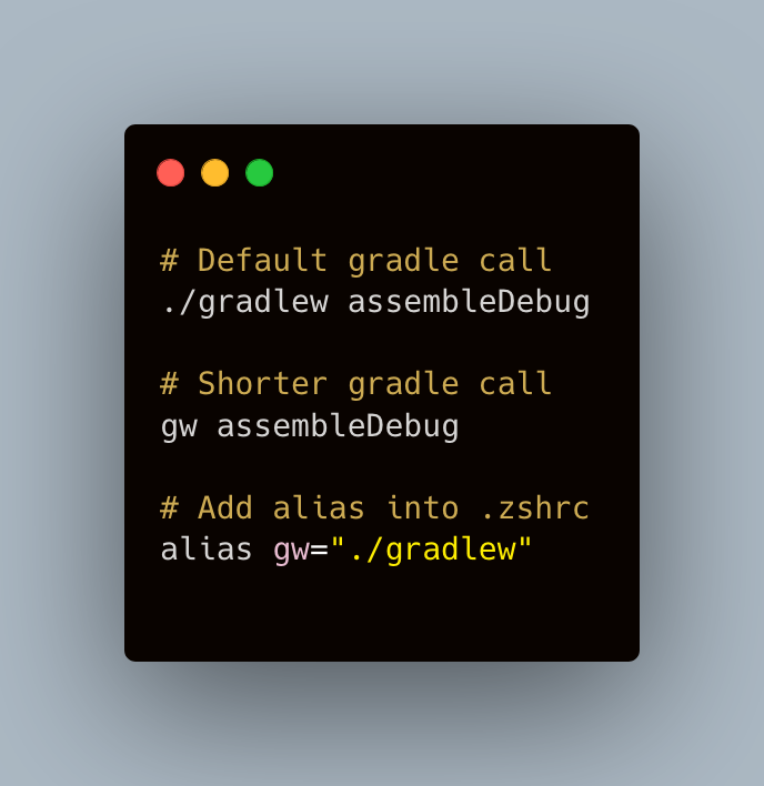 Friendly reminder: you can create an alias for .gradlew command. 

This is the first thing I setup on a new device for #Gradle projects.