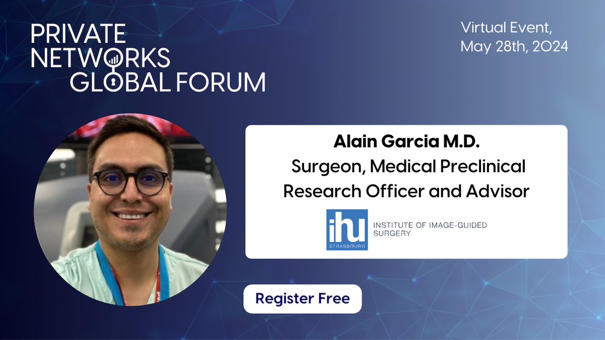 📢 Private Networks Global speaker announced: Alain Garcia, Surgeon, Medical Preclinical Research Officer and Advisor, @IHUStrasbourg. Get your free ticket for the virtual event now 👉 hubs.ly/Q02vhVy80