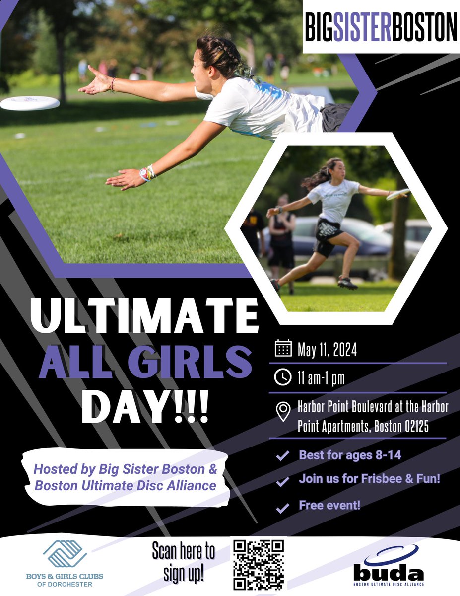 Join us for the Ultimate All Girls Day on May 11th with our friends at @BigSisterBoston & @budainfo! 🥏 This fun event will be 11am - 1pm and open to girls ages 8-14. Scan the QR code to register for free! For more info: Tricia Chapple pchapple@bgcdorchester.org. #WeAreDorchester