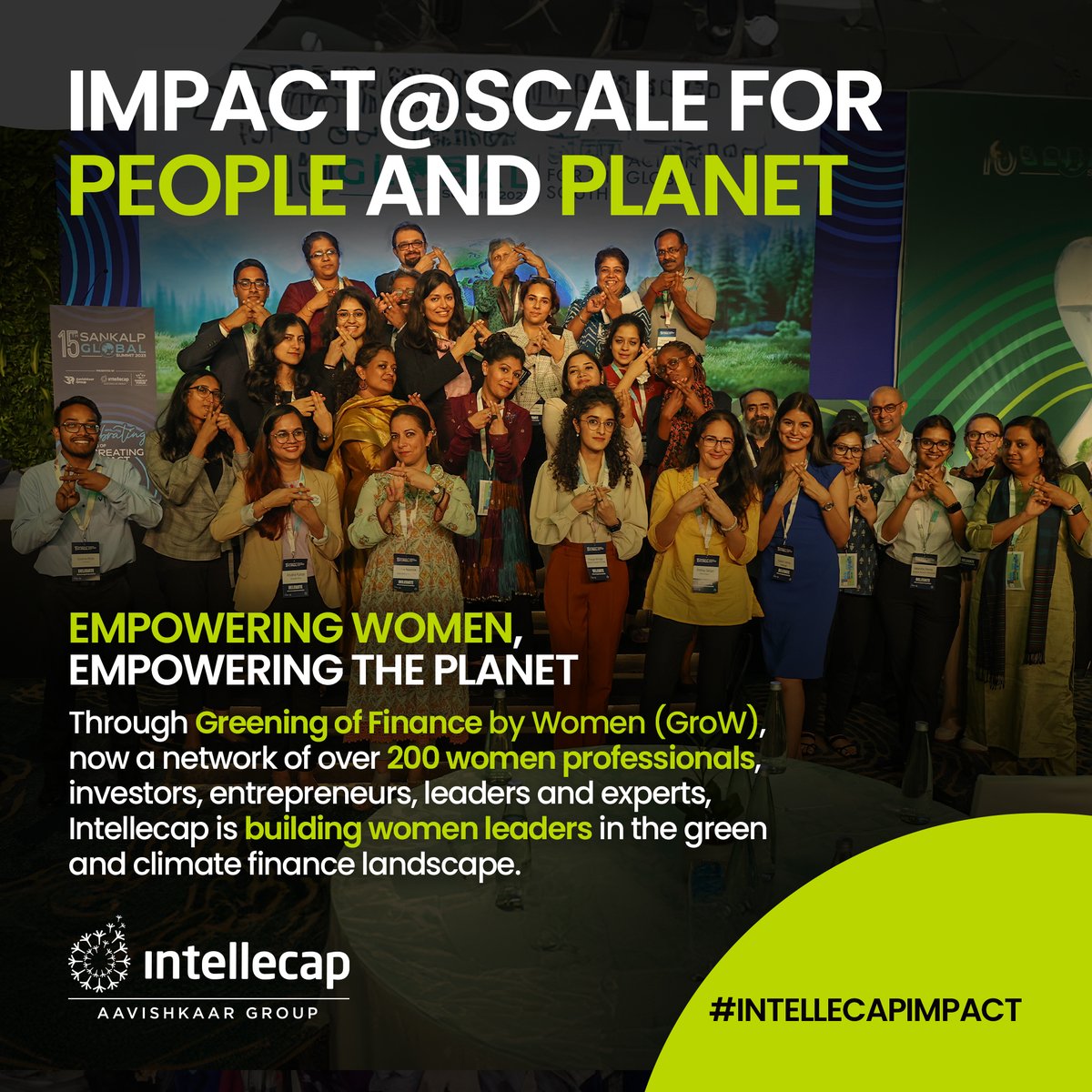At Intellecap we are creating Impact@Scale for People and Planet Through GroW, a network of 200+ women professionals, investors & entrepreneurs, we are building a dynamic force of changemakers in green and climate finance To know more visit grownetwork.in @singhsk5