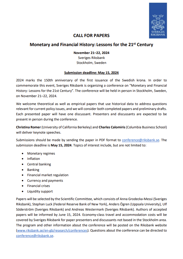 2 weeks left to submit to the Conference on “Monetary and Financial History: Lessons for the 21st Century” Where & When: Stockholm, Sweden, on November 21–22, 2024 Submission deadline: May 15th 2024 Submission email: conference@riksbank.se #EconTwitter #econresearch #riksbank