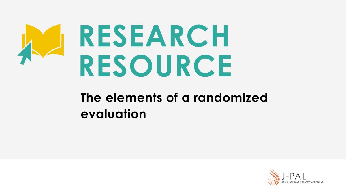 Want to learn more about #RCTs? Check out our #ResearchResources on the elements of randomized evaluation for an intro to theory of change, measurement, study design, data analysis & more! povertyactionlab.org/resource/eleme…