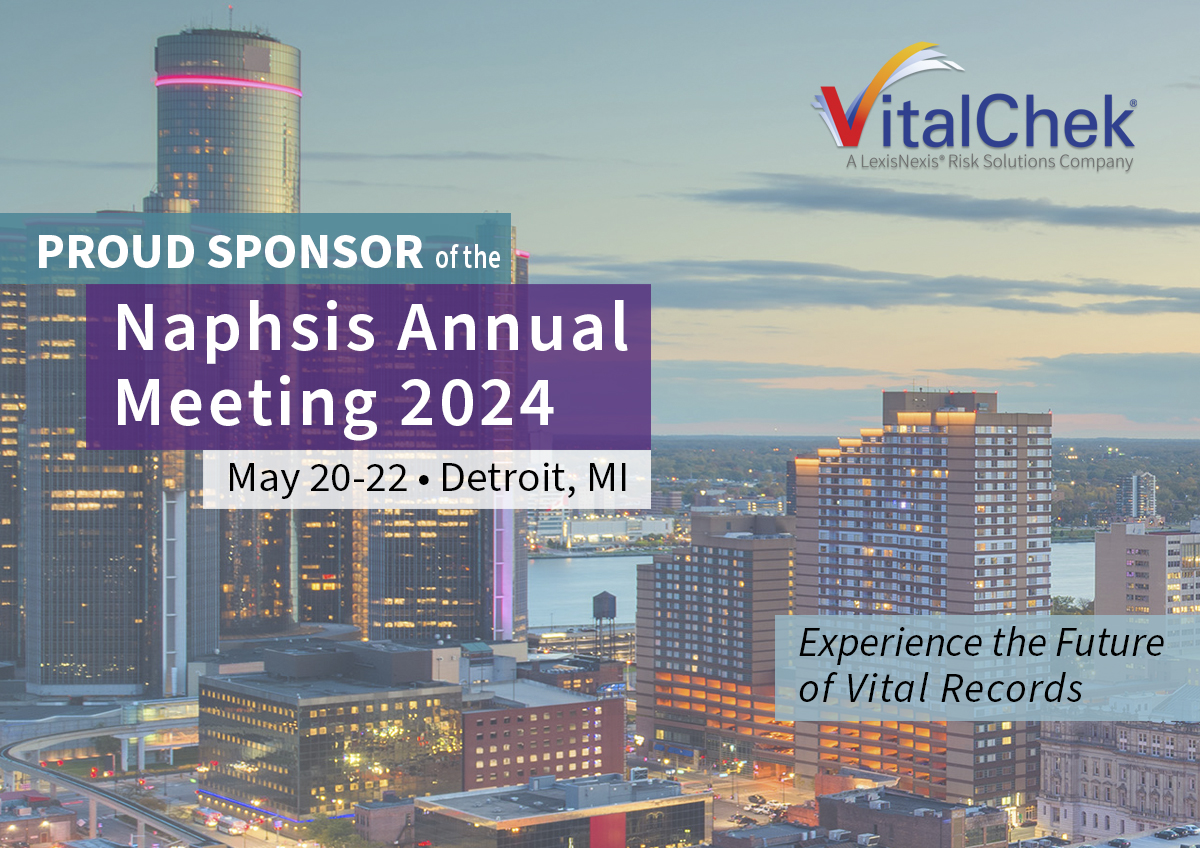 LexisNexis® VitalChek® is proud to be a platinum sponsor of the Naphsis Annual Meeting, May 20-22, 2024 in Detroit, MI. This event is the only comprehensive conference for government workers in the vital records industry. splr.io/6019YuGBV #VitalChek #LNRS #NaphsisAM2024