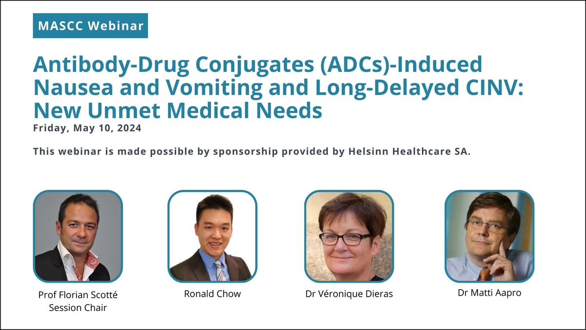 Reminder! Join us on May 10 for a MASCC webinar on Antibody-Drug Conjugates (ADCs)-Induced Nausea and Vomiting and Long-Delayed CINV Speakers: Prof Florian Scotté, @RonaldCChow, Dr Véronique Dieras and Dr Matti Aapro Learn more or register: us02web.zoom.us/webinar/regist…