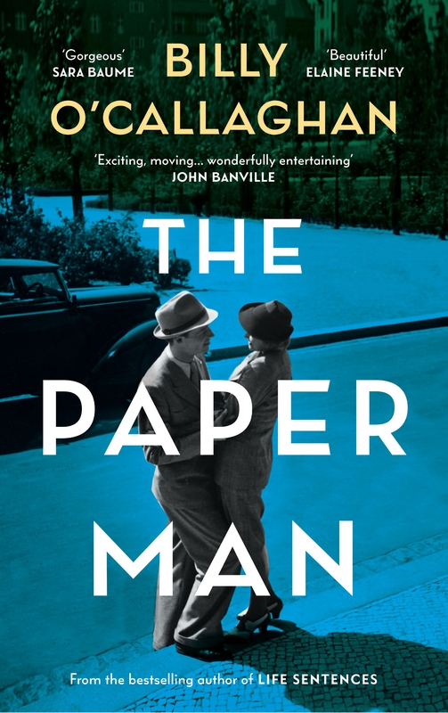 An unforgettable and sweeping interwar love story, from the Costa-shortlisted and bestselling Irish author of Life Sentences 'Imaginative, beautifully told... Superb' SPECTATOR THE PAPER MAN by Billy O'Callaghan is out in paperback today! @billythescribe @vintagebooks