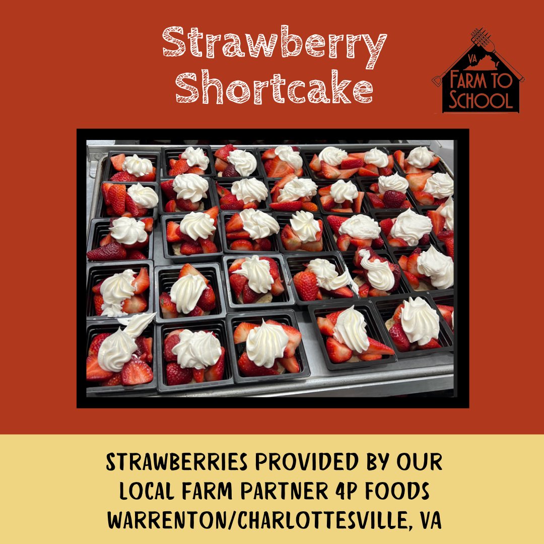 In honor of Virginia's harvest of the month, elementary and middle schools will be serving school made strawberry shortcake today at lunch! 🍰🍓 @APSVirginia @nokidhungry @VDOESCNP @4PFoods #FarmToSchool #VirginiaHarvest