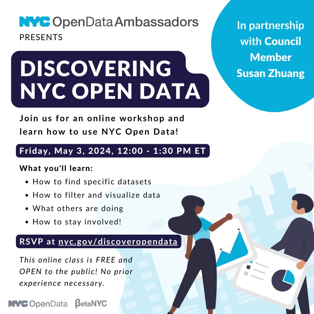 Tomorrow at 12pm, join us and @NYCOfficeofTech's @NYCAnalytics for an exploration of NYC Open Data! This virtual class will be hosted by Council Member Susan Zhuang and is open to the public. When: Fri, May 3, at 12pm 📅 RSVP: nyc.gov/discoveropenda…
