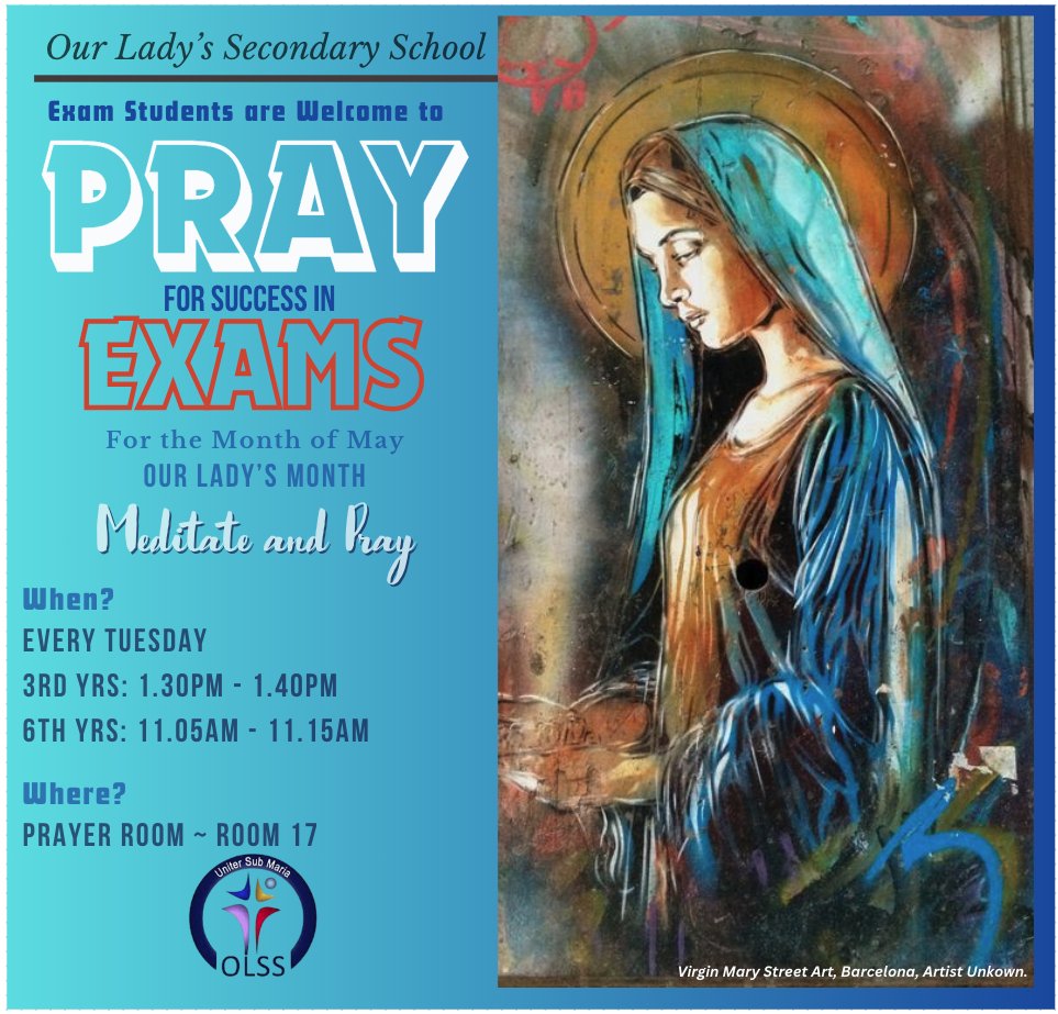 For the Month of May, Our Lady's Month, Exam Students are welcome to come to the Prayer Room to Pray for Success in their Exams, starting Tuesday 7th May & every Tues until the end of the school term. 6th Yrs: 11.05am - 11.15am 3rd Yrs: 1.30pm - 1.40pm #prayforexams @CeistTrust