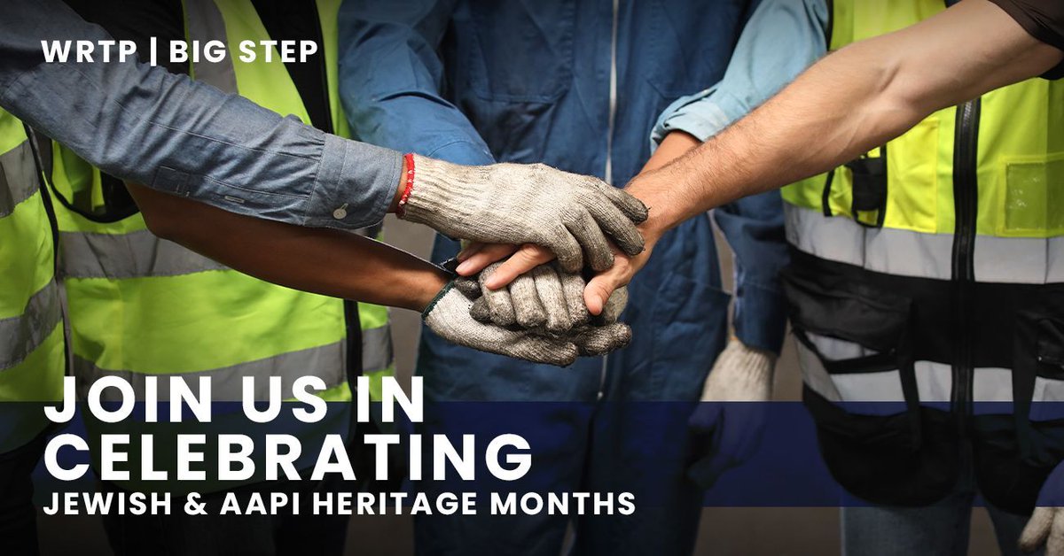 Happy Jewish, Asian American, and Pacific Islander Heritage Month 🎉 This May, WRTP | BIG STEP embraces the wide tapestry of cultures that enrich the trade industry ✨ #AAPI #AsianAmericanHeritageMonth #JewishHeritageMonth #PacificIslander #Construction #Manufacturing