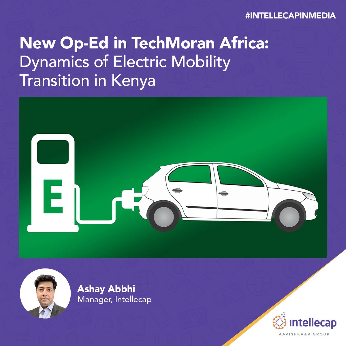#freshoffthepress Intellecap's latest #oped by Ashay Abbhi sheds light on the current landscape for the electric mobility transition in Kenya. Click here to read the full article: ow.ly/Utuc50RuOzs #intellecapafrica #intellecapinmedia