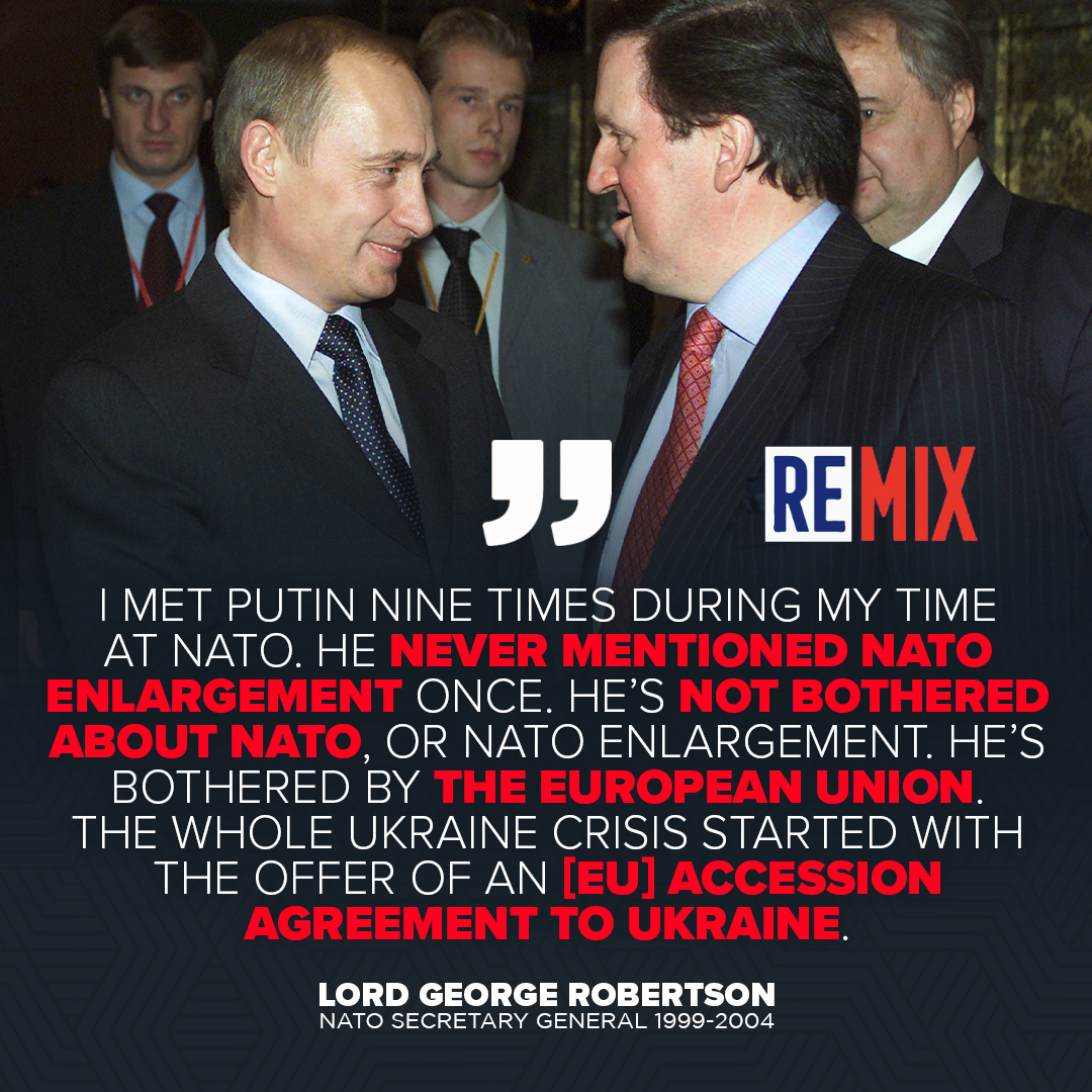 Former NATO Secretary General Lord George Robertson claims it isn't NATO that Vladimir Putin fears but the expansion of the European Union that is 'fundamentally and permanently” changing the nations on Russia's border.