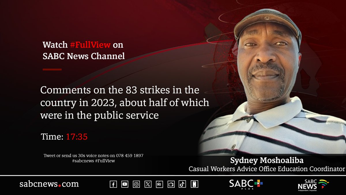 [LATER TODAY] Sydney Moshoaliba talks to #Fullview on the 83 strikes in the country in 2023 #sabcnews