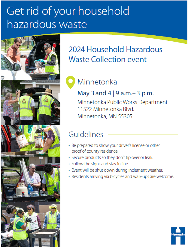 Hennepin County's Household Hazardous Waste Disposal event is this Friday and Saturday from 9 a.m. - 3 p.m. at Minnetonka Public Works. Bring your unused paint, oil, batteries and more in sealed containers for proper disposal. Learn more at hennepin.us/collectioneven…