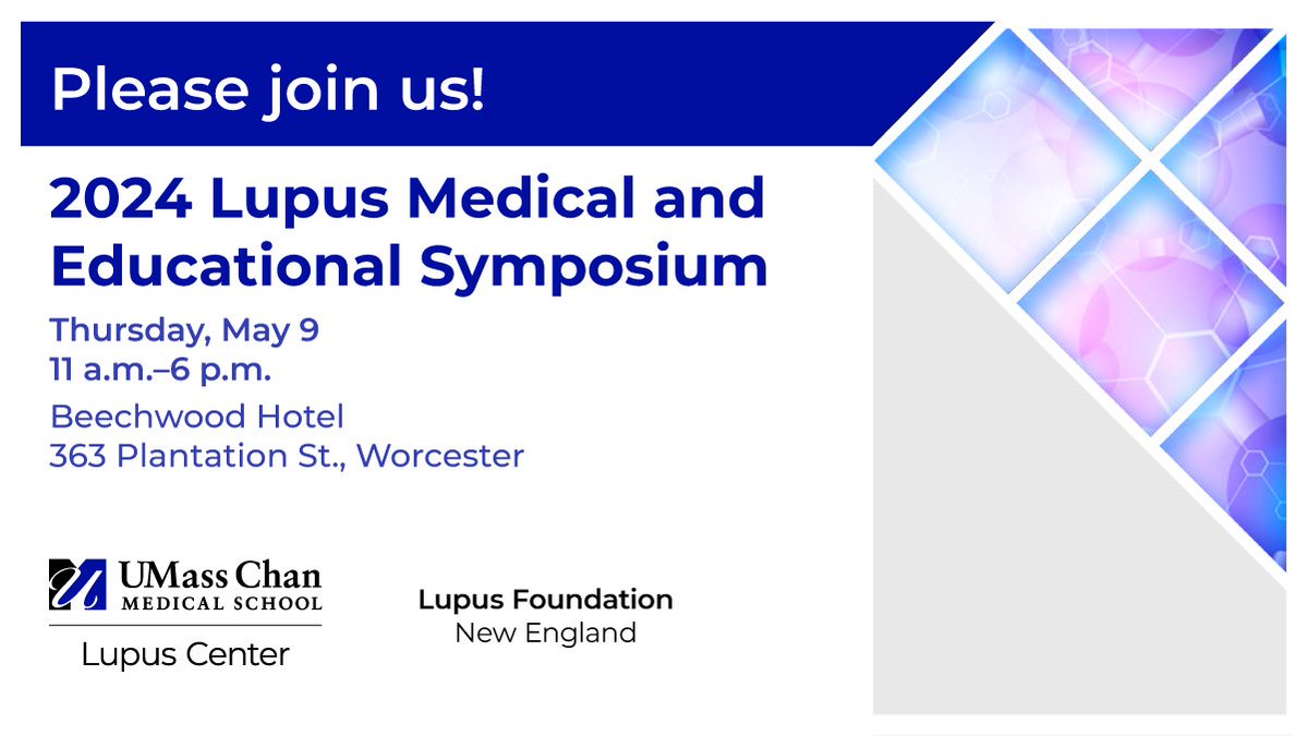 May is #LupusAwarenessMonth. The UMass Chan Lupus Center and Lupus Foundation New England are hosting a FREE symposium on Thursday, May 9, from 11 a.m. to 6 p.m. at the Beechwood Hotel in Worcester. Register: lupusne.org #lupus @UMassLupus @UMass_Medicine @LupusNE