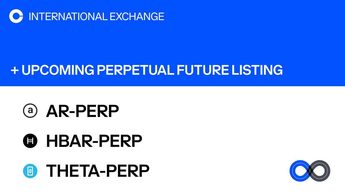 CoinbaseIntExch's tweet photo. @CoinbaseIntExch will add support for Arweave, Hedera, and Theta perpetual futures on Coinbase International Exchange and Coinbase Advanced. The opening of our AR-PERP, HBAR-PERP, and THETA-PERP markets will begin on or after 9:30am UTC on 9 MAY 2024. https://t.co/YWDou4W0HG