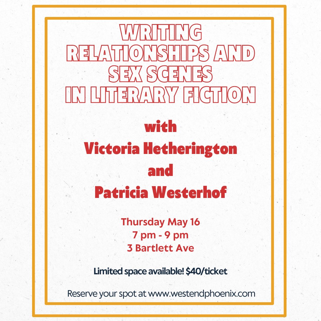 How do you make relationships come alive in a story? How do you write sex scenes that do more than titillate? Join writing coach @pawesterhof & author Victoria Hetherington for this workshop this Thursday! Limited spaces available! westendphoenix.com/events/writing…