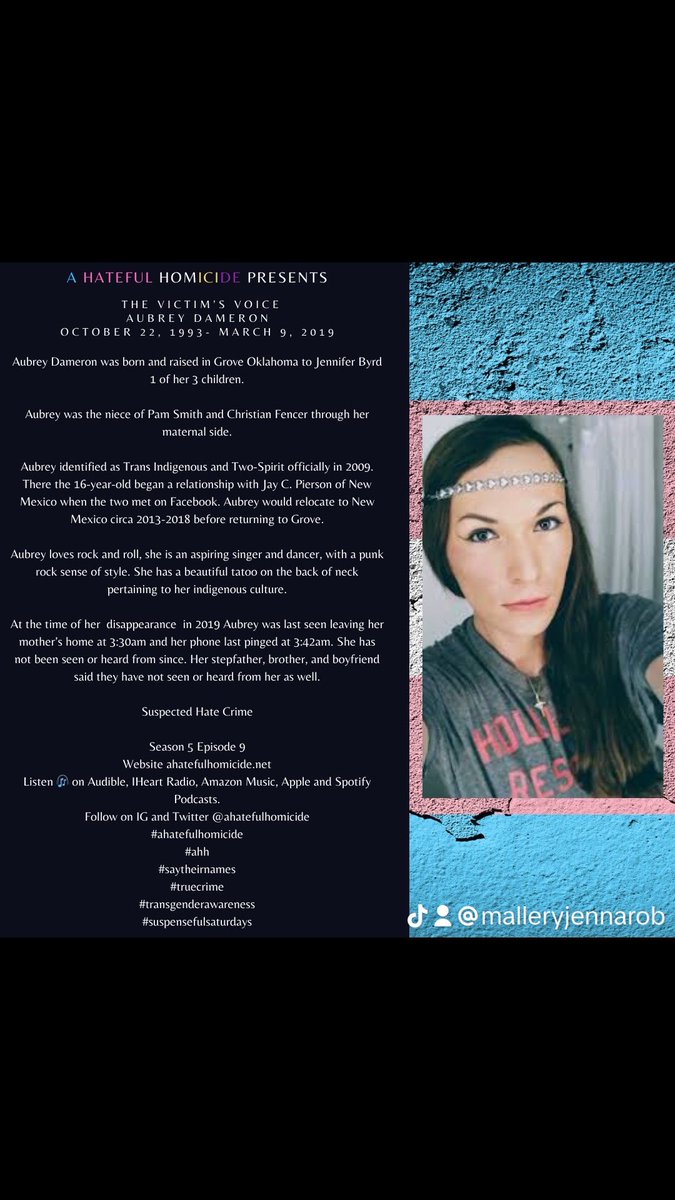 A Hateful Homicide @ahatefulhomicide Presents The Disappearance and Possible Murder of Aubrey Dameron: “A Mystery in Oklahoma”

Saturday March 9, 2019 Cherokee Nation Oklahoma 25-year-old Indigenous and Two-Spirit Aubrey Dameron leaves her home that she shared with her mother.