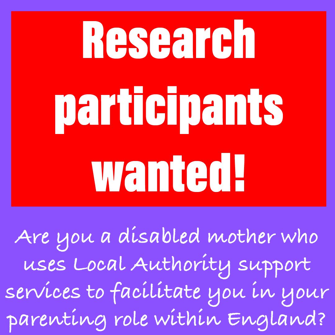 Are you a disabled mother who uses Local Authority support services to facilitate you in your parenting role within England?

To take part in this study, email Lead Researcher Jenny Joyce at bh83ep@student.sunderland.ac.uk

#DisabledMothers #DisabledParents #DisabilityResearch