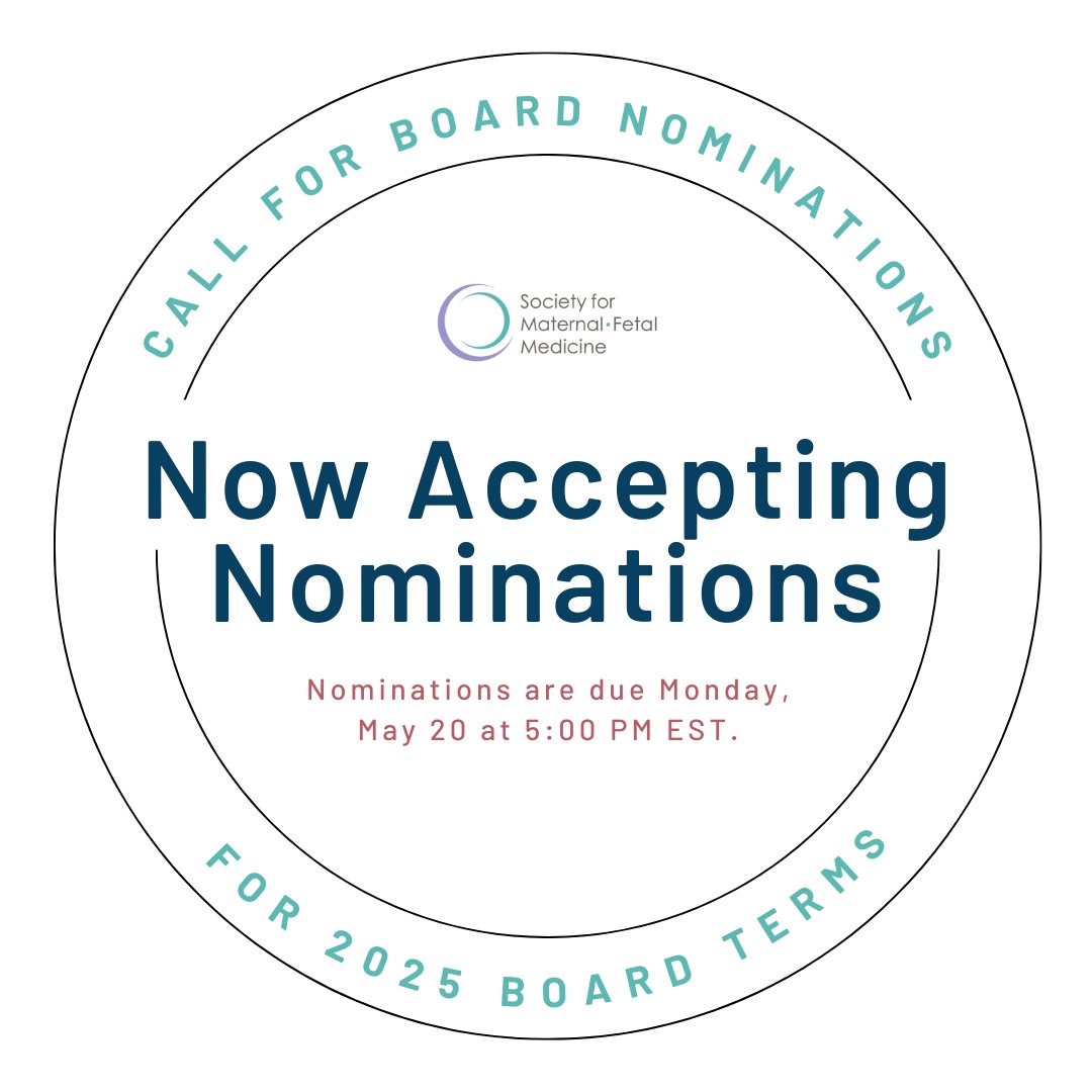 SMFM members are encouraged to nominate individuals (s) to serve on the Board of Directors. Consider nominating a colleague, mentor, or friend to serve on the 2025 Board of Directors. Learn more and submit your nominations by Monday, May 20! smfm.org/get-involved