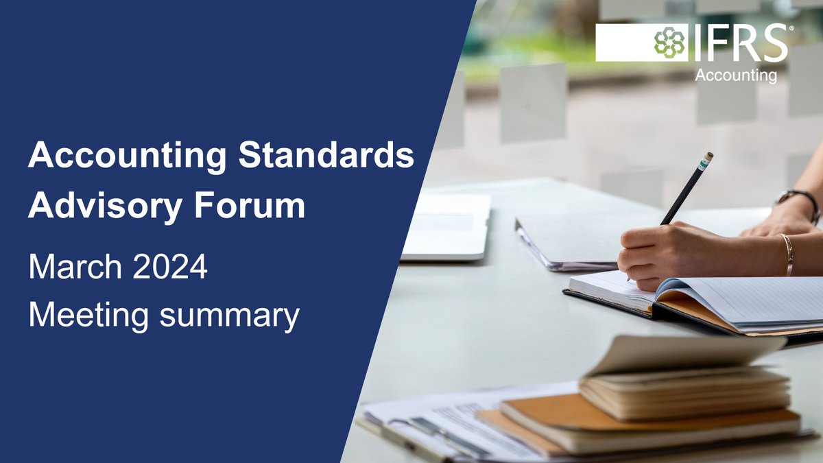 The Accounting Standards Advisory Forum March meeting summary is now available: ifrs.org/news-and-event… #IFRSMeetings