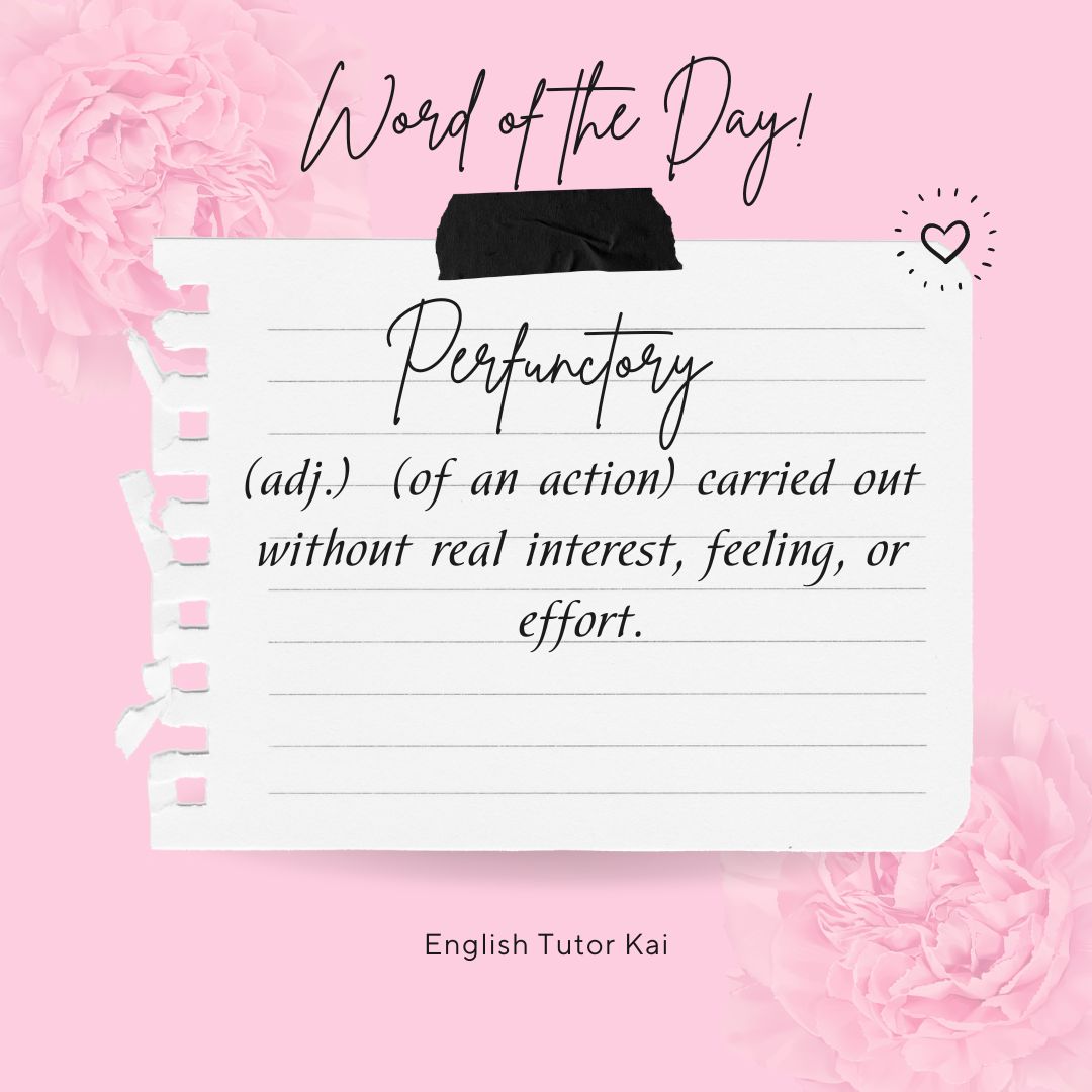 Are you interested in improving your English proficiency? Learning a new word a day can help increase your vocabulary. WORD OF THE DAY: PERFUNCTORY #ClassIN #Acadsoc #EnglishTutor #englishclassonline #learningenglishonline #OnlineEnglishClass #onlineenglishteacher #Poland