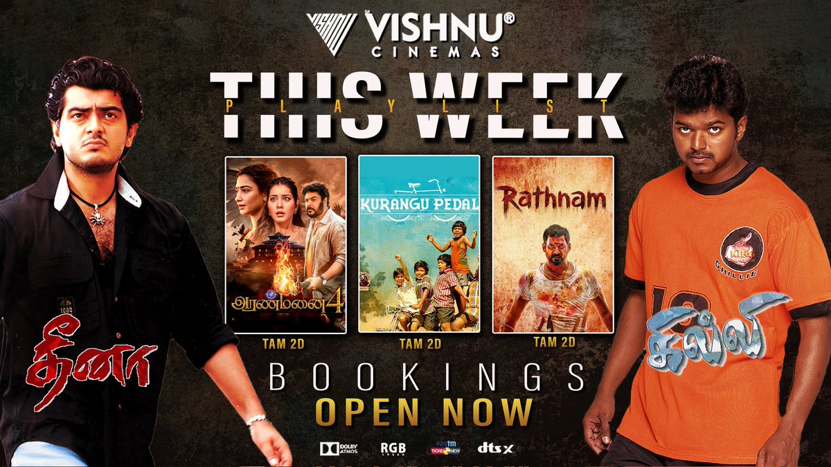 Our Playlist for this week @VishnuCinemas #Ghilli #Dheena #Rathnam #Aranmanai4 #KuranguPedal BOOKINGS OPEN NOW @TicketNew