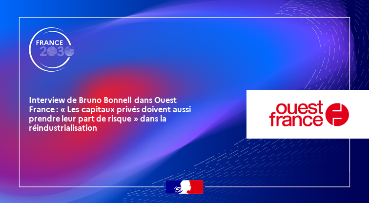 🗞 @BrunoBonnellOff  fait un point d’étape de #France2030 et répond aux questions de @OuestFrance :
🎙️ « Les capitaux privés doivent aussi prendre leur part de risque » dans la réindustrialisation, affirme @BrunoBonnellOff 
A lire ici👉 ouest-france.fr/economie/indus…