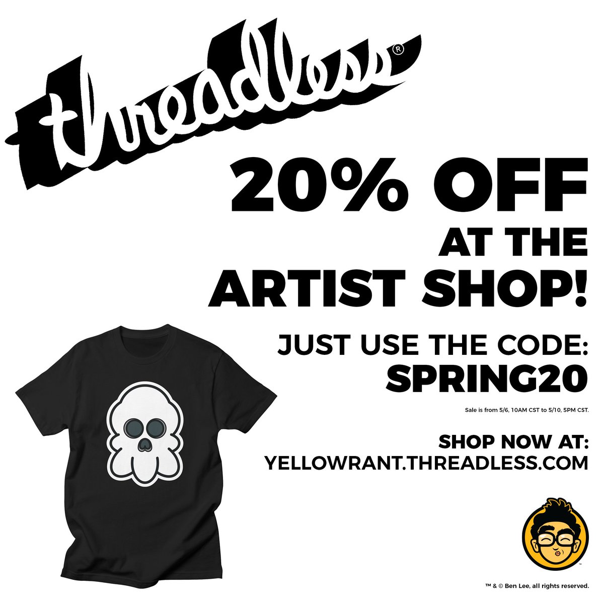 From now until 5/10, EVERYTHING at the Threadless store is 20% off! Just use the code: SPRING20

Shop now at: yellowrant.threadless.com
.
.
.
#Threadless #ArtistShops #skulls #chibi #kawaii #ShopSmall #ShopLocal #illustration #comics #AAPI #AAPIbusiness #SmallBusiness #artist #art