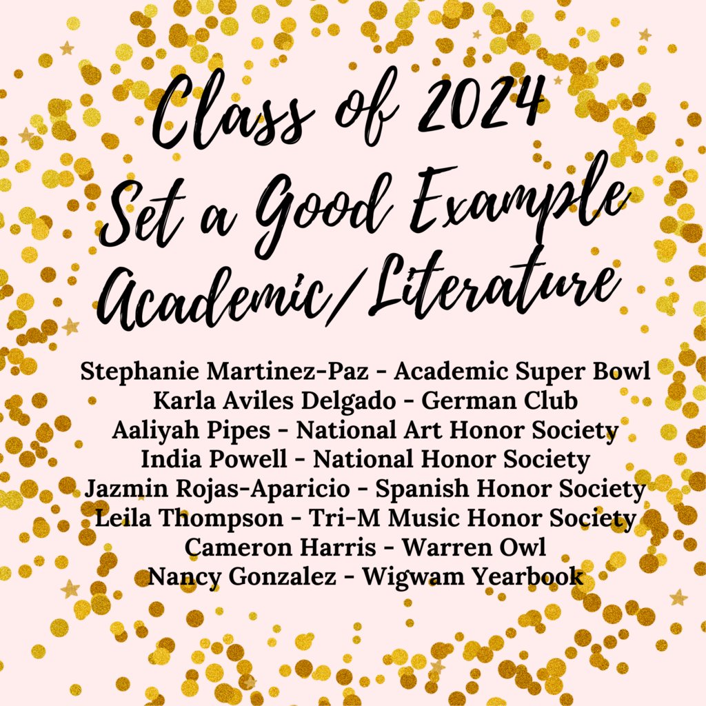 Please help us celebrate our Set A Good Example Seniors nominated for Academics and Literature.