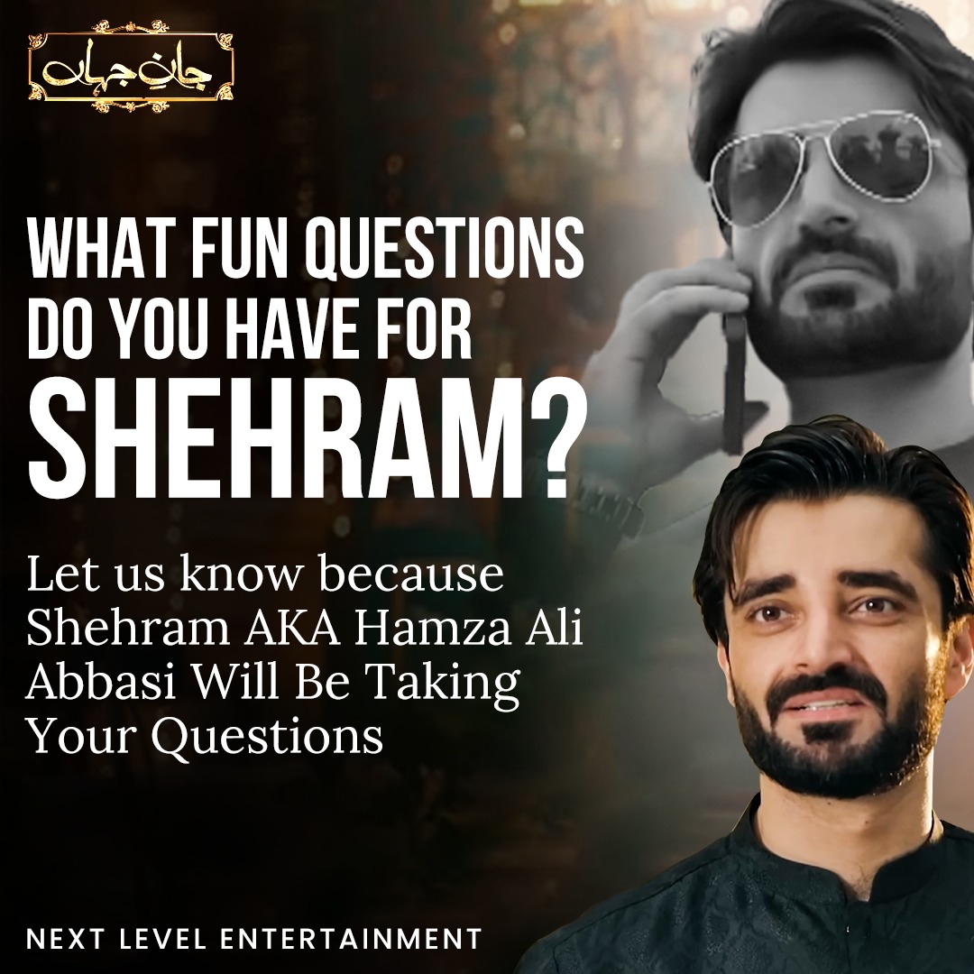 What fun questions do you have for Shehram? Ask away below! 
#JaaneJahan Fri - Sat #ARYDigital
#HamzaAliAbbasi #AyezaKhan #SaveraNadeem #EmmadIrfani #RazaTalish #HarisWaheed #NawalSaeed #MariyamNafees #Pakistan #srhaasgr #RidaBilal #QasimAliMureed #Pakistan