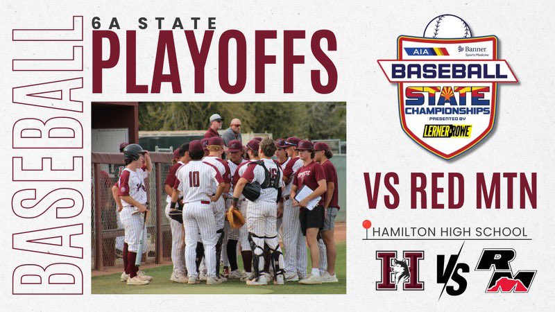 Big one today! Come on out to Hamilton at 4PM! @CoachWoods21 @hhsbaseball98 Be sure to get your tickets ahead of time as it is an AIA playoff game. 🎟️- gofan.co/event/1506879