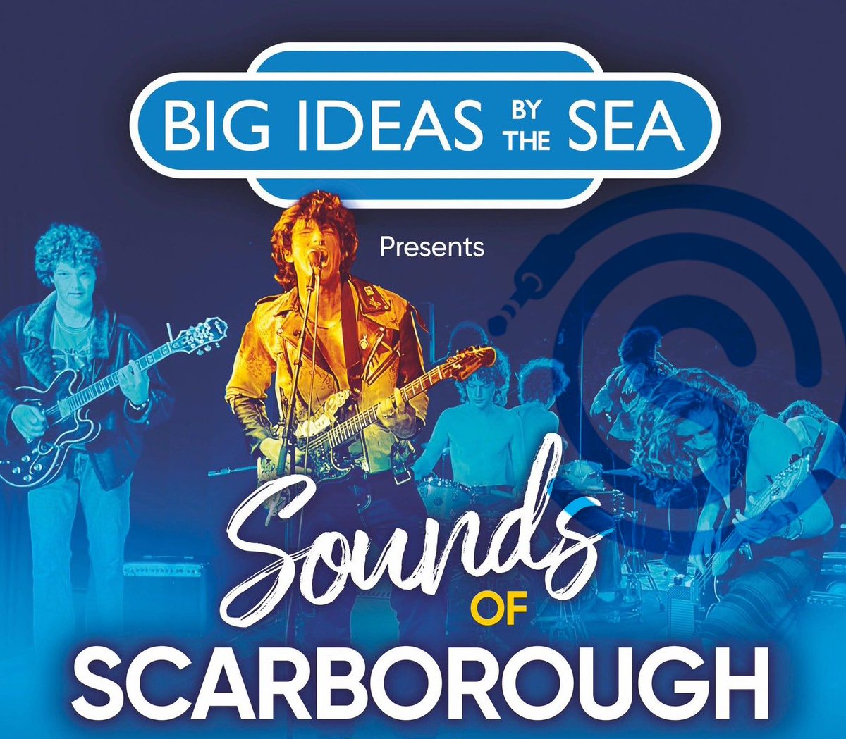 The Sound of Scarborough presents Big Ideas by the Sea! Taking place Saturday 18th May showcasing some of of Scarborough's young musical talent! More to be announced soon!