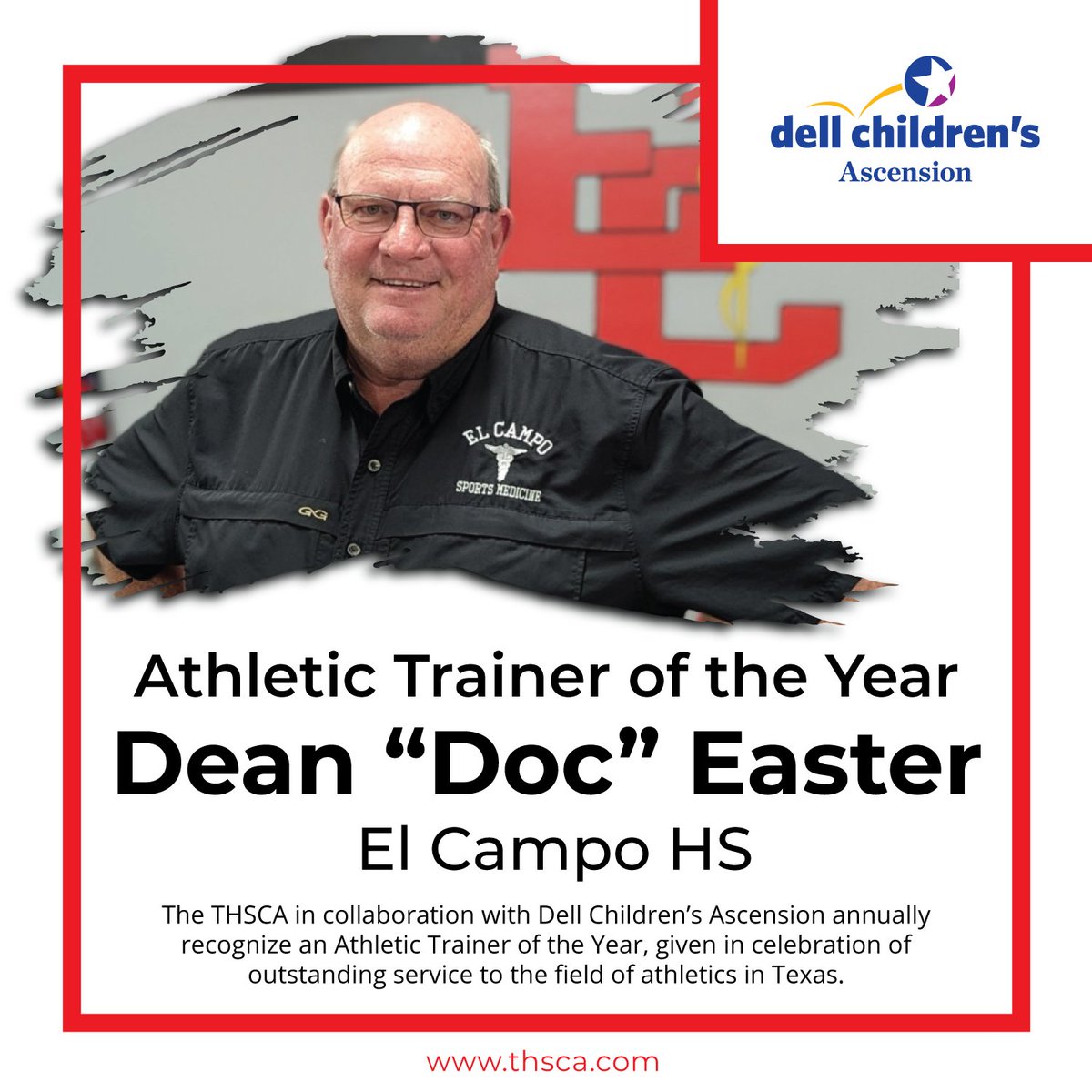 Athletic Trainer of the Year presented by Dell Children's has been awarded to 🥁... DEAN 'DOC' EASTER from El Campo HS! Thank you for keeping our athletes safe and healthy! #THSCAproud