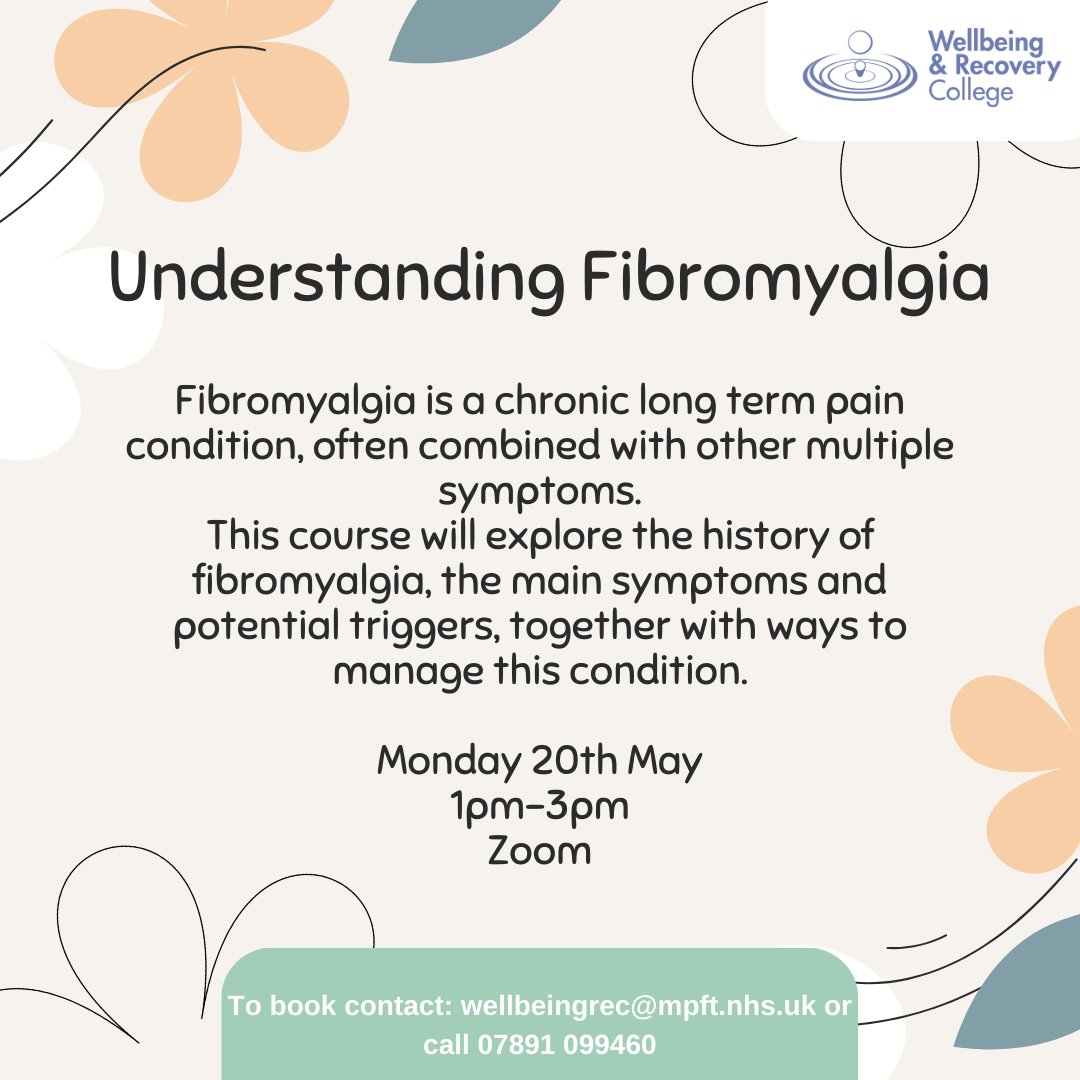 Understanding Fibromyalgia
Monday 20th May 1-3pm
Explore the history of fibromyalgia, the main symptoms and potential triggers, together with ways to manage this condition.
To book contact wellbeingrec@mpft.nhs.uk or call 07891 099 460
#wellbeing #recoverycollege #fibromyalgia