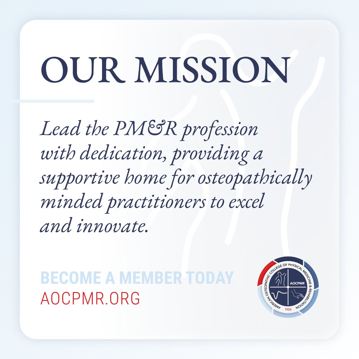 Our mission is to lead the PM&R profession with dedication, providing a supportive home for osteopathic practitioners to excel and innovate. Become a member today by visiting aocpmr.org/about/join/.