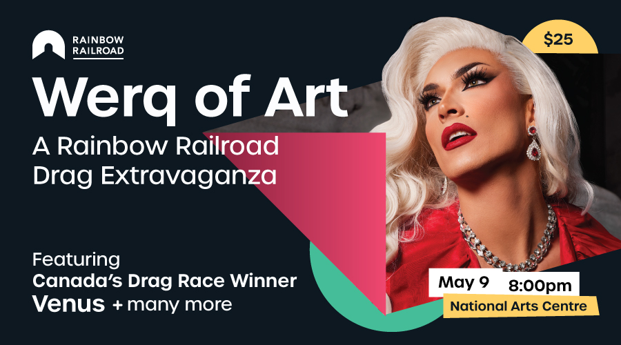 Join us on May 9 at @CanadasNAC in Ottawa for 'Werq of Art: A Rainbow Railroad Drag Extravaganza,' featuring a performance from Canada’s Drag Race season 4 winner @legallyvenus and hosted by Cyril Cinder! werqofart2024.funraise.org