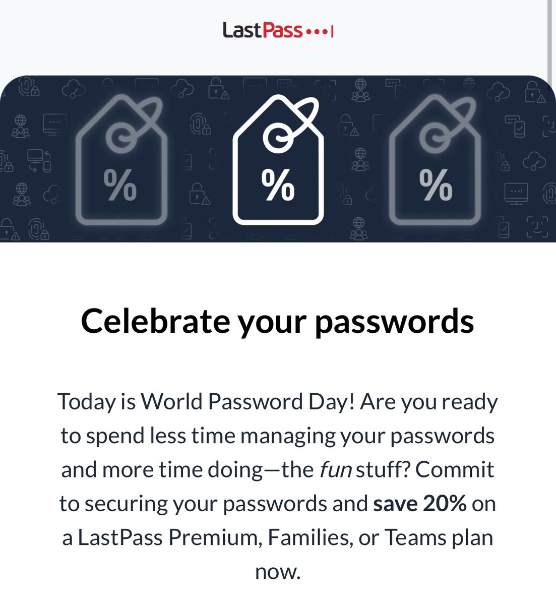 Look, I know that times are hard, but I’m not going to do it. I’m not going to celebrate World Password Day.