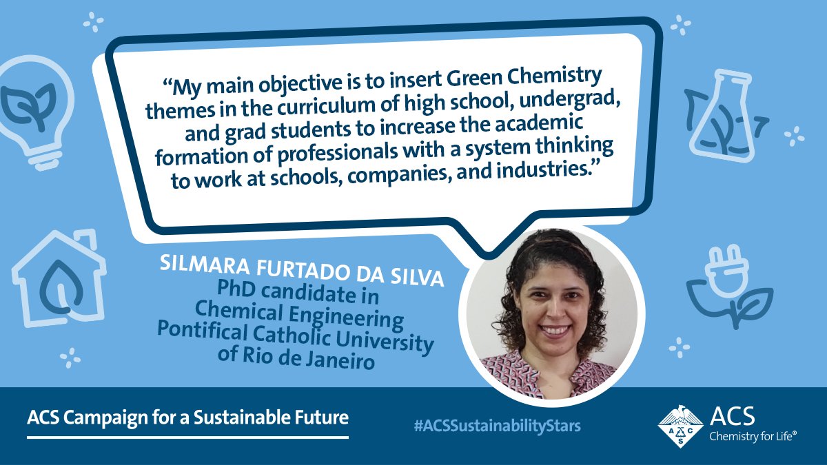 Meet @silmara_furtado, an #ACSSustainabilityStar ⭐ Silmara is dedicated to integrating #sustainable concepts into academic curricula & has led several initiatives within the ACS UFRJ Student Chapter focusing on #GreenChemistry. Keep up the amazing work! brnw.ch/21wJoVS