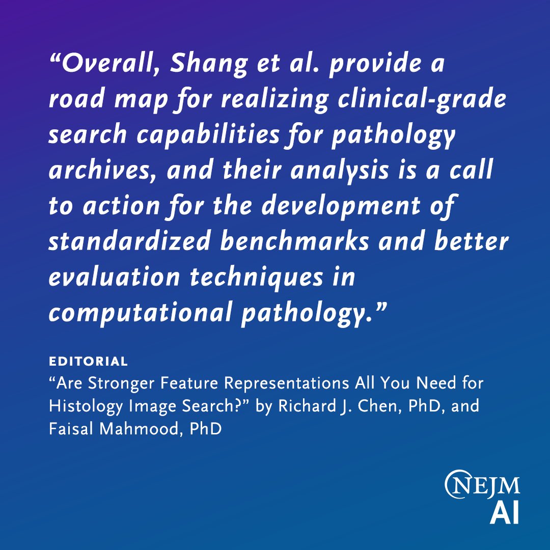 Recommendations for analysis of pathology image search algorithms and a road map for clinical adoption are provided in a new editorial by Drs. @richardjchen and Faisal Mahmood (@AI4Pathology): nejm.ai/4b7zhtl
