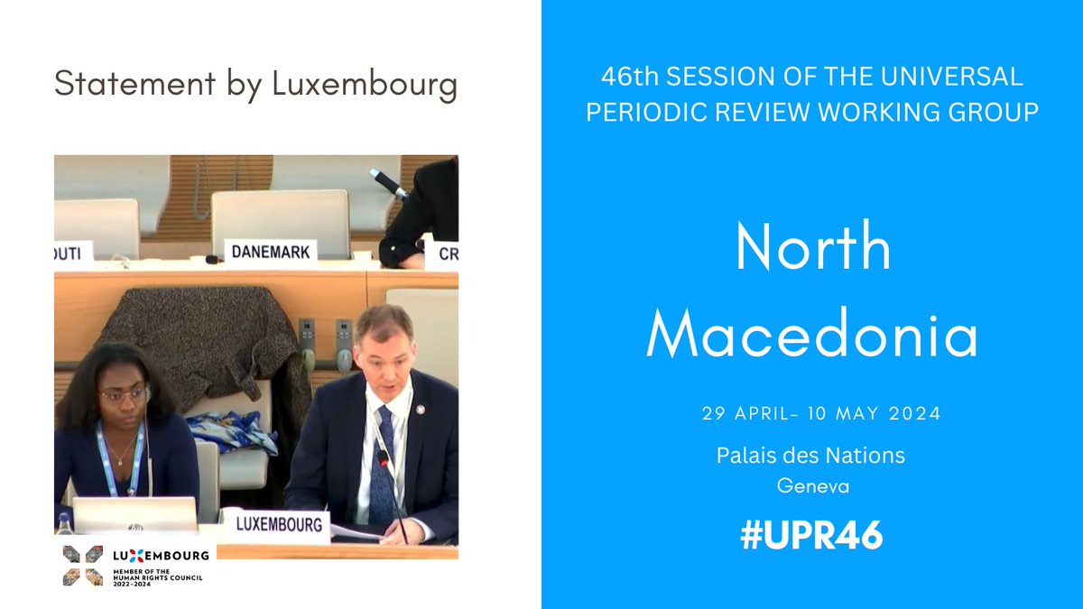 #Luxembourg's 🇱🇺 #UPR46 recommendations for #NorthMacedonia🇲🇰: 1️⃣Ratify the UN CED; 2️⃣Strengthen the capacities of the judiciary and police to combat gender-based violence; 3️⃣Strengthen the independence, capacities, and mandate of the Ombudsman, in line with the Paris Principles.