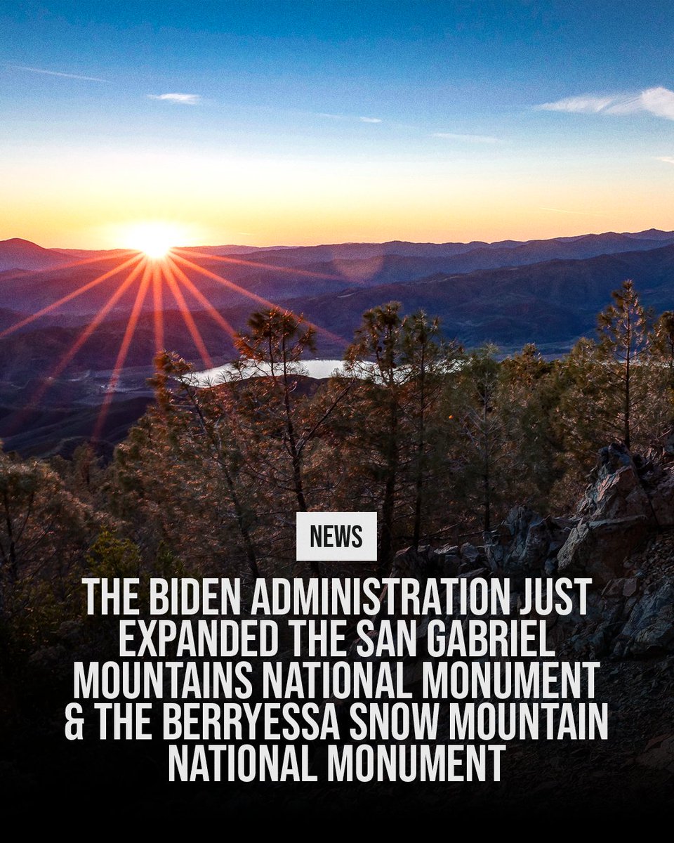 🚨🚨The Biden administration just expanded the San Gabriel Mountains National Monument & Berryessa Snow Mountain National Monument, protecting 120,000 acres in California. @POTUS’ move honors Indigenous lands, bolsters conservation efforts & supports outdoor recreation for all.