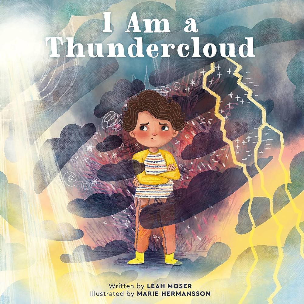 A small child feeling big feelings learns to manage their emotions in I AM A THUNDERCLOUD by @LeahMoserWrites + @MarieHermansson. Parents and teachers of young children, check this one out! @RP_Kids #kidlit #picturebooks