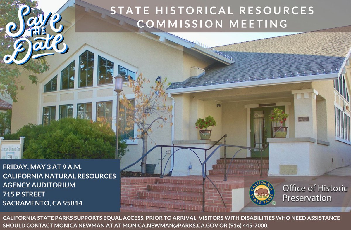 Don’t forget tomorrow’s State Historical Resources meeting. Nine nominations for the National Register of Historic Places will be considered, including the Petaluma Woman’s Club. Attend in person or virtually. Visit parks.ca.gov/PublicNotices for details, and to register. @calshpo